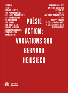 Bernard Heidsieck la poésie en action- Anne-Laure Chamboissier - le lieu documentaire - livre ecran - lire notre monde - strasbourg capitale mondiale du livre - Vaduz-livre-dvd